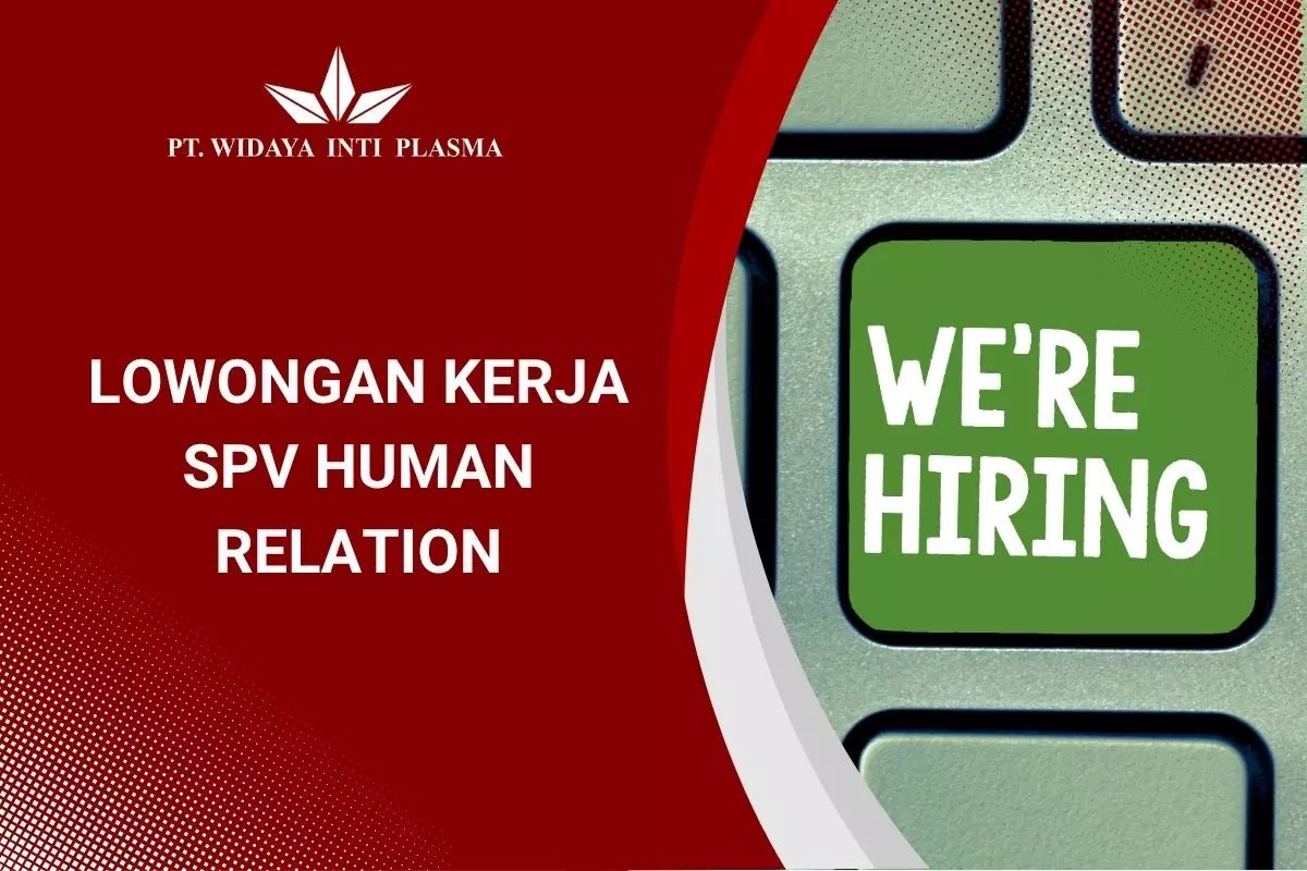 Lowongan SPV Human Relation